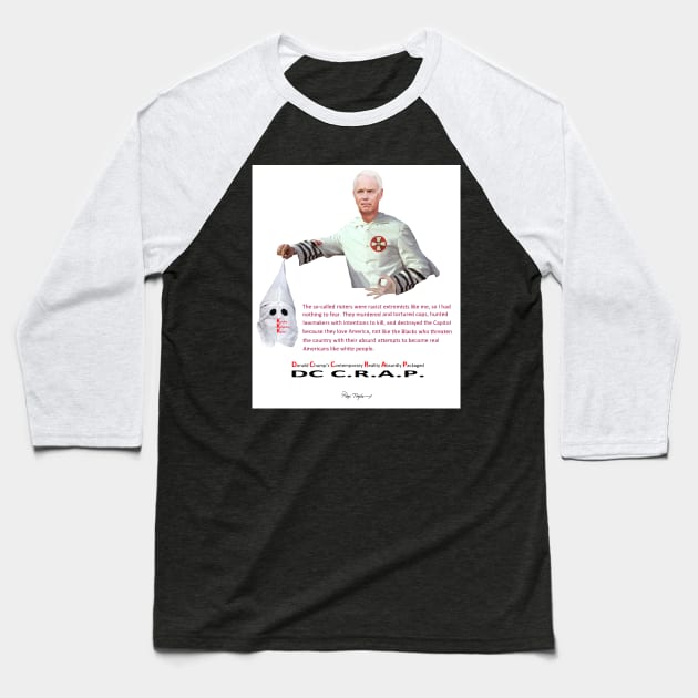 Sen. Ron Johnson - The Bigot's Hero, The Patriot's Zero Baseball T-Shirt by arTaylor